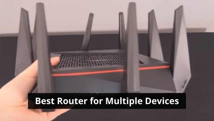 Best Router for Multiple Devices