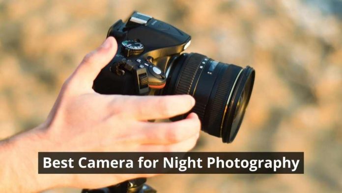 Best Camera for Night Photography