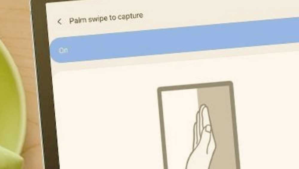 Palm Swipe to take a Screenshot 